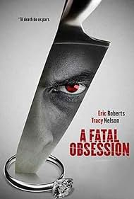 A Fatal Obsession (2015)