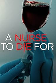 A Nurse to Die For (2023)