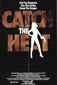 Catch the Heat (1987)