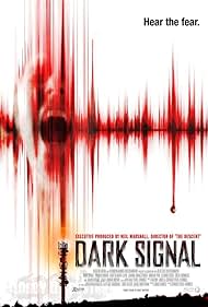 Dark Signal (2017)