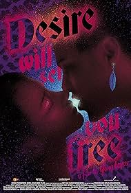 Desire Will Set You Free (2016)