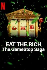 Eat the Rich: The GameStop Saga (2022)