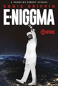 Eddie Griffin: E-Niggma (2019)
