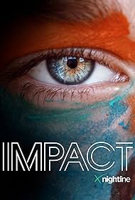 Impact x Nightline (2022)