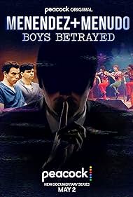 Menendez + Menudo: Boys Betrayed (2023)