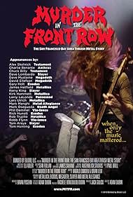 Murder in the Front Row: The San Francisco Bay Area Thrash Metal Story (2019)