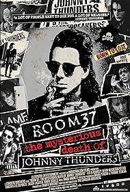 Room 37: The Mysterious Death of Johnny Thunders (2019)