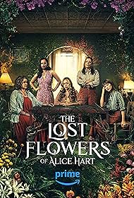 The Lost Flowers of Alice Hart (2023)