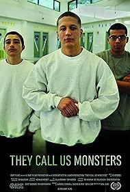 They Call Us Monsters (2016)