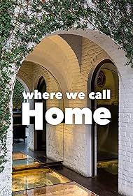 Where We Call Home (2022)